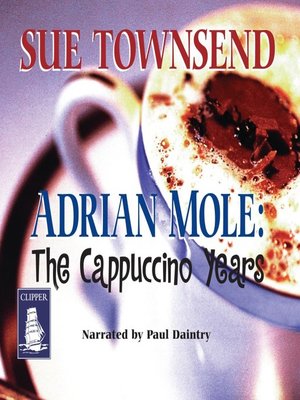cover image of Adrian Mole: The Cappuccino Years